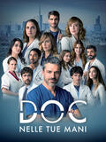 Doc - Nelle tue mani - Poster