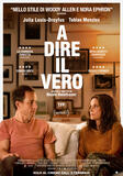 A Dire il Vero, poster film di Nicole Holofcener