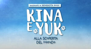 Kina E Yuk Alla Scoperta Del Mondo