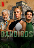 Bandidos - Poster Netflix