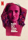 Non sei sola la battaglia contro il Branco - Poster Netflix