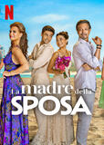 La Madre della Sposa - Poster Netflix