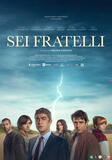 Sei fratelli di Simone Godano - Poster