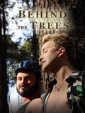 Behind The Trees - Poster