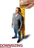 Downsizing - Vivere alla grande - Poster