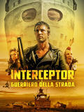 Interceptor - Il guerriero della strada - Poster