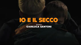 Io e il Secco di Gianluca Santoni, poster logo dal trailer del film