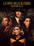 La fiera delle illusioni - Nightmare Alley di Guillermo del Toro - Poster