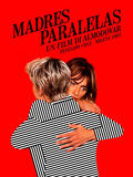 Madres paralelas di Pedro Almodóvar - Poster