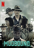 Mudbound di Dee Rees - Poster Netflix