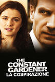 The Constant Gardner - La cospirazione di Fernando Meirelles - Poster