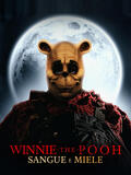 Winnie the Pooh Sangue e Miele - Poster