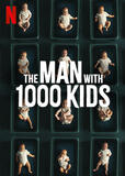 The Man with 1000 Kids - Poster Netflix
