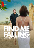 Find Me Falling - Un'isola dove innamorarsi di Stelana Kliris - Poster