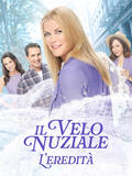 Il velo nuziale L'eredità - Poster
