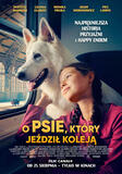 Który Jeździł Koleją, O Psie di Magdalena Niec - Poster