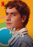 La prima volta - Poster Netflix