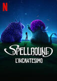 Spellbound - L'incantesimo - Poster Netflix
