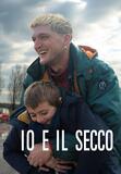 Io e il Secco di Gianluca Santoni - Poster vod
