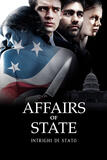 Affairs of State - Intrighi di Stato - Poster