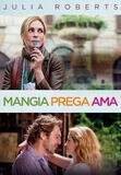 Mangia prega ama - Poster