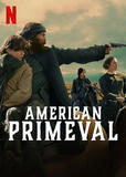 American Primeval - Poster Netflix