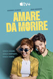 Amare da morire - Poster verticale