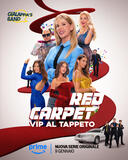 Red Carpet - Vip al tappeto - Poster verticale