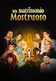 Un matrimonio mostruoso - Poster