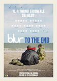 Blur To the End - Poster