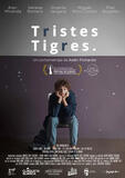Tristes Tigres di Adán Pichardo - Poster