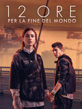 12 Ore per la fine del mondo - Poster