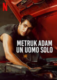 Metruk Adam - Un uomo solo - Poster Netflix