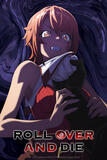 Roll Over And Die - Poster