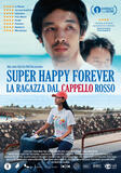 Super Happy Forever - La ragazza dal cappello rosso - Poster