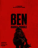 Ben - Rabbia animale - Poster