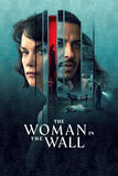 The Woman in the Wall - Poster