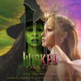 Wicked For Good The Soundtrack - Copertina album