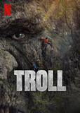 Troll di Roar Uthaug - Poster Netflix