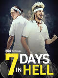7 Days in Hell - Poster