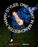 Harry Styles. One Night In Manchester. - Poster