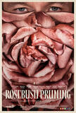 Rosebush Pruning di Karim Aïnouz - Poster