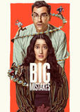 Big Mistakes - Poster
