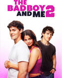 The Bad Boy and Me 2 - Poster