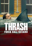 Thrash - Furia dall'Oceano - Poster