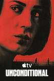 Unconditional - Poster