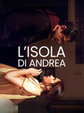 L'isola di Andrea di Antonio Capuano - Poster