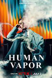 Human Vapor - Poster