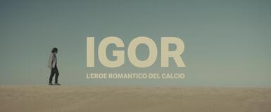 Igor - L'eroe romantico del calcio, scena da Trailer