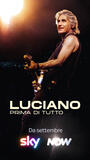Luciano, prima di tutto - Poster